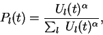 \begin{displaymath}
P_{l}(t) = \frac{ U_{l}(t)^\alpha}{\sum_{l}{\ U_{l}(t)^\alpha}} ,
\end{displaymath}