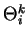 $\Theta_i^k$