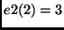 $\textstyle e2(2)=3$