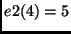 $\displaystyle e2(4)=5$