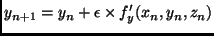 $\displaystyle y_{n+1} = y_{n} + \epsilon \times f'_y(x_{n},y_{n},z_{n})$